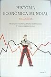 Historia económica mundial, siglos X-XX: 1 (Crítica/Historia del Mundo...
