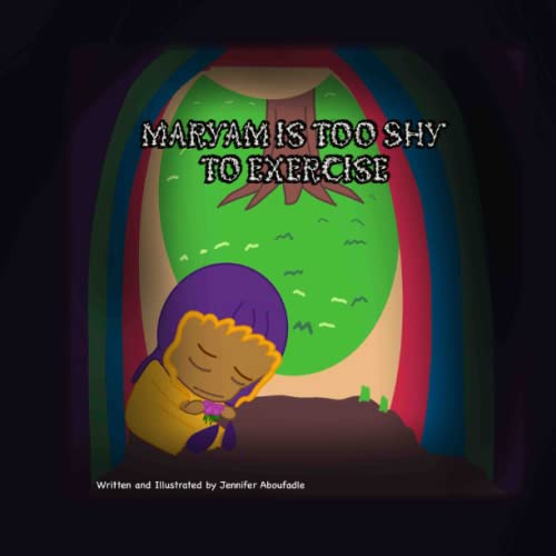 Maryam is Too Shy to Exercise (Childhood Islamic Education: Preschool)