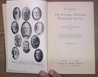 A History of the Foreign Christian Missionary Society B000NXCKMU Book Cover
