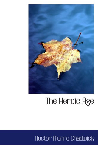 The Heroic Age 1116909235 Book Cover