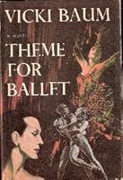 Theme for Ballet B0006AVIXM Book Cover