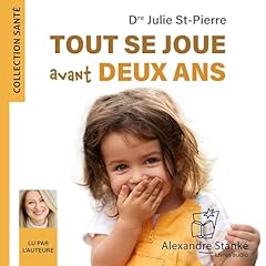 Couverture de Tout se joue avant deux ans