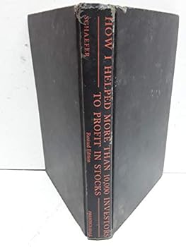 Hardcover how I Helped more Than 10,000 Investors to profit in Stocks, Revised Edition Book