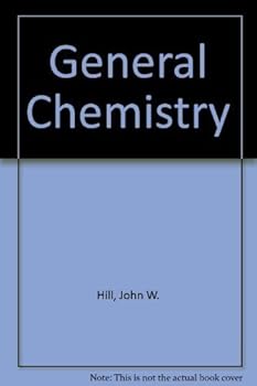 Hardcover General Chemistry (Fourth Edition) by Hill, John W., Petrucci, Ralph H., McCreary, Terry W., Perry, Scott S.(March 9, 2004) Hardcover Book