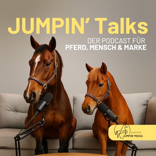 JUMPIN' Talks - Der Podcast für Pferd, Mensch und Marke cover art