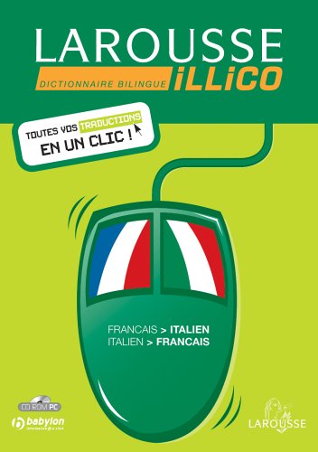 LAROUSSE ILLICO FRANCAIS-ITALIEN [DVD-ROM] collectif