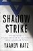 Shadow Strike: Inside Israel's Secret Mission to Eliminate Syrian Nuclear Power