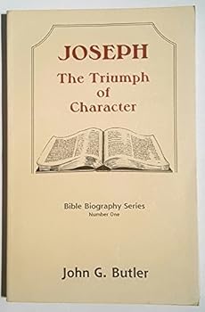Paperback JOSEPH The Triumph of Character (Bible Biography Series, Number One) Book