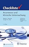 anamnese klinische untersuchung  Checkliste Anamnese und klinische Untersuchung (Checklisten Medizin)