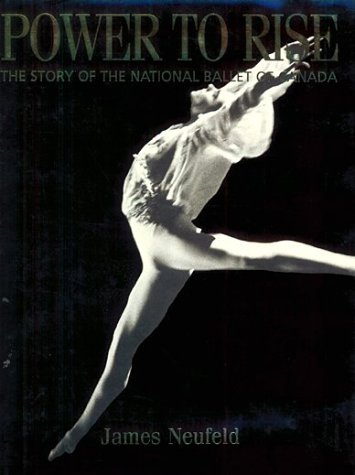 Power to Rise National Ballet of Canada : édition prestige ballet