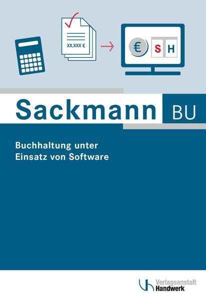 Buchhaltung unter Einsatz von Software: Geprüfter Fachmann/Geprüfte Fachfrau für kaufmännische Betriebsführung (HwO)