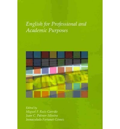 [(English for Professional and Academic Purposes)] [Author: Inmaculada Fortanet-Gmez] published on (May, 2010)