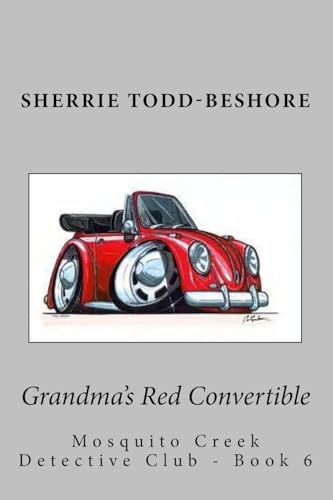 Grandma's Red Convertible (Mosquito Creek Detective Club)