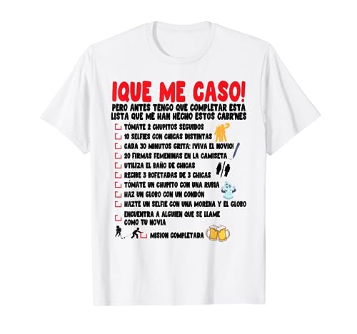 Hombre Despedida de soltero Disfraz - Lista Petición Boda Novio Camiseta