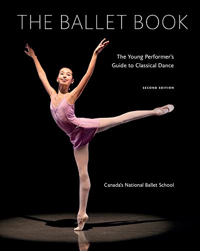 The Ballet Book: The Young Performer's Guide To Classical Dance #TOP5