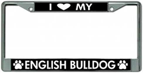 Marco de matrícula cromado con texto en inglés "I Love My English Bulldog"