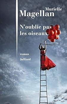 Paperback N'oublie pas les oiseaux [French] Book