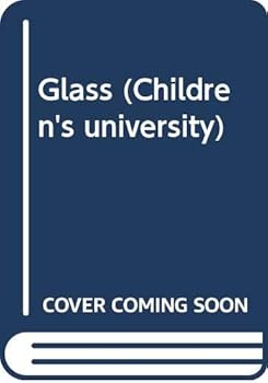 Paperback Glass (Children's University Series) Book