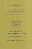Sir James Redhouse: The Making of a Perfect Orientalist? & The Redhouse Press, Miscellany