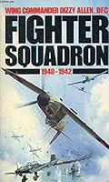 Fighter Squadron: A Memoir 1940-1942 0583134165 Book Cover