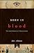 Born in Blood: The Lost Secrets of Freemasonry