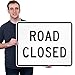SmartSign-K-6725-EG Road Closed Sign By | 24