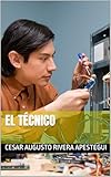  EL TÉCNICO (Spanish Edition)