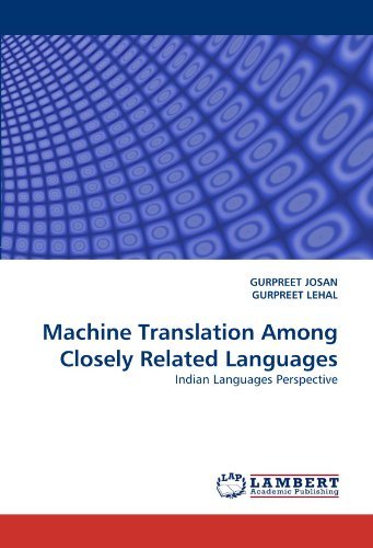 [(Machine Translation Among Closely Related Languages )] [Author: GURPREET JOSAN] [Sep-2010]