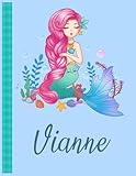  Vianne: Personalized Mermaid Handwriting Notebook Blue Color With Blue Name Large Size 8.5\'\' x 11\'\' x 115 Pages White Paper Blank Journal Gifts for Kids - Baby and Students