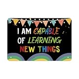 Back To School Aluminum Sign School, Door And House Decorations Chic I Am Capable of Learning New Things Gifts for Kid Girls Boys Teacher Wall Hanging Plaque No Rust 8x12 Inch