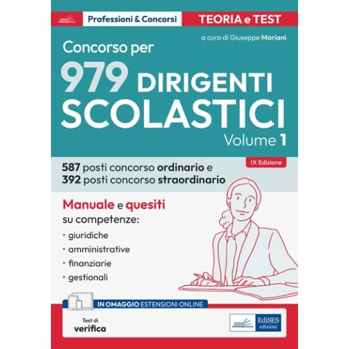 [EBOOK] Concorso DIRIGENTE SCOLASTICO volume 1: Competenze giuridiche, amministrative, finanziarie e gestionali del DS
