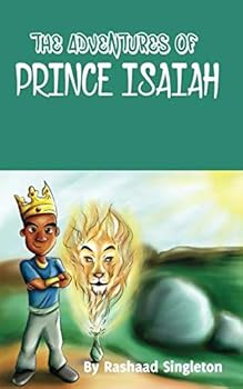 Paperback The Adventures Of Prince Isaiah Book