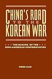 China's Road to the Korean War
