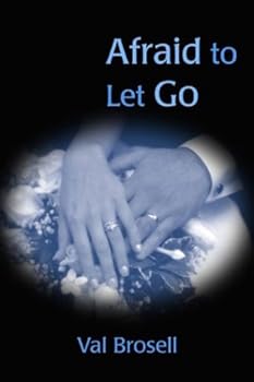 Paperback Afraid to Let Go Book