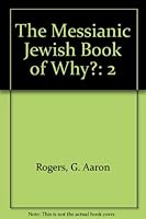 The Messianic Jewish Book of Why? 189082805X Book Cover