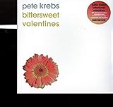 peter krebs immobilien  PETE KREBS - Bittersweet Valentines (1 LP)