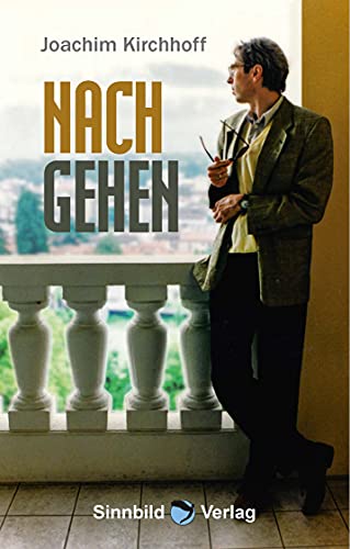 Nachgehen - Joachim Kirchhoff Geheftet