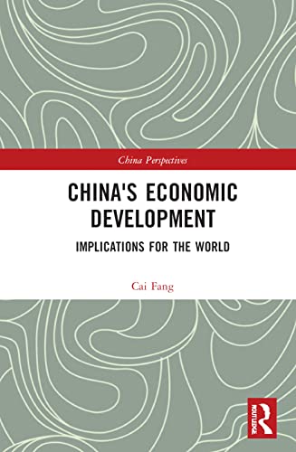 China's Economic Development: Implications for the World (China Perspectives)