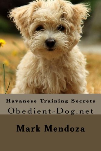 Havanese Training Secrets: Obedient-Dog.net