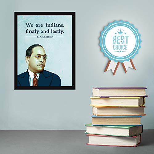 Image of Chaka Chaundh - B. R. Ambedkar Motivational Leader Quotes Composite Wood Wall Framed Posters Frames for OFFICE, STUDENT and STUDY ROOM - Photos with Quotess -B. R. Ambedkar Inspiration Quotess Posters with frame - (13.6 X 10.6 Inches)