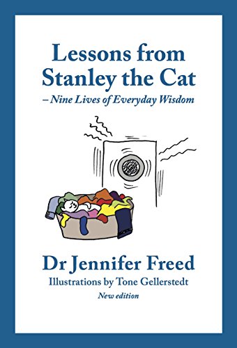 Lessons from Stanley the Cat: Nine Lives of Everyday Wisdom