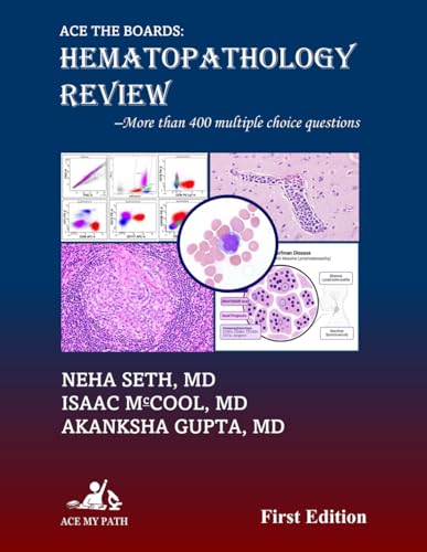 Ace The Boards: Hematopathology Review (Ace My Path)