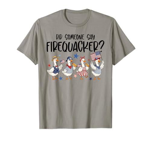 Firequacker Funny Goose 4th of July Patriotic Humor T-Shirt