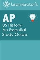 AP US History: An Essential Study Guide 1511945680 Book Cover