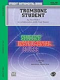 Student Instrumental Course Trombone Student: Level I