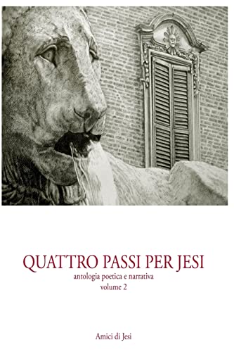 Quattro passi per Jesi - volume 2: antologia po... [Italian] 152283298X Book Cover