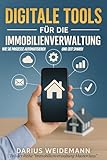 5. Digitale Tools für die Immobilienverwaltung: Der Einsatz moderner Software...