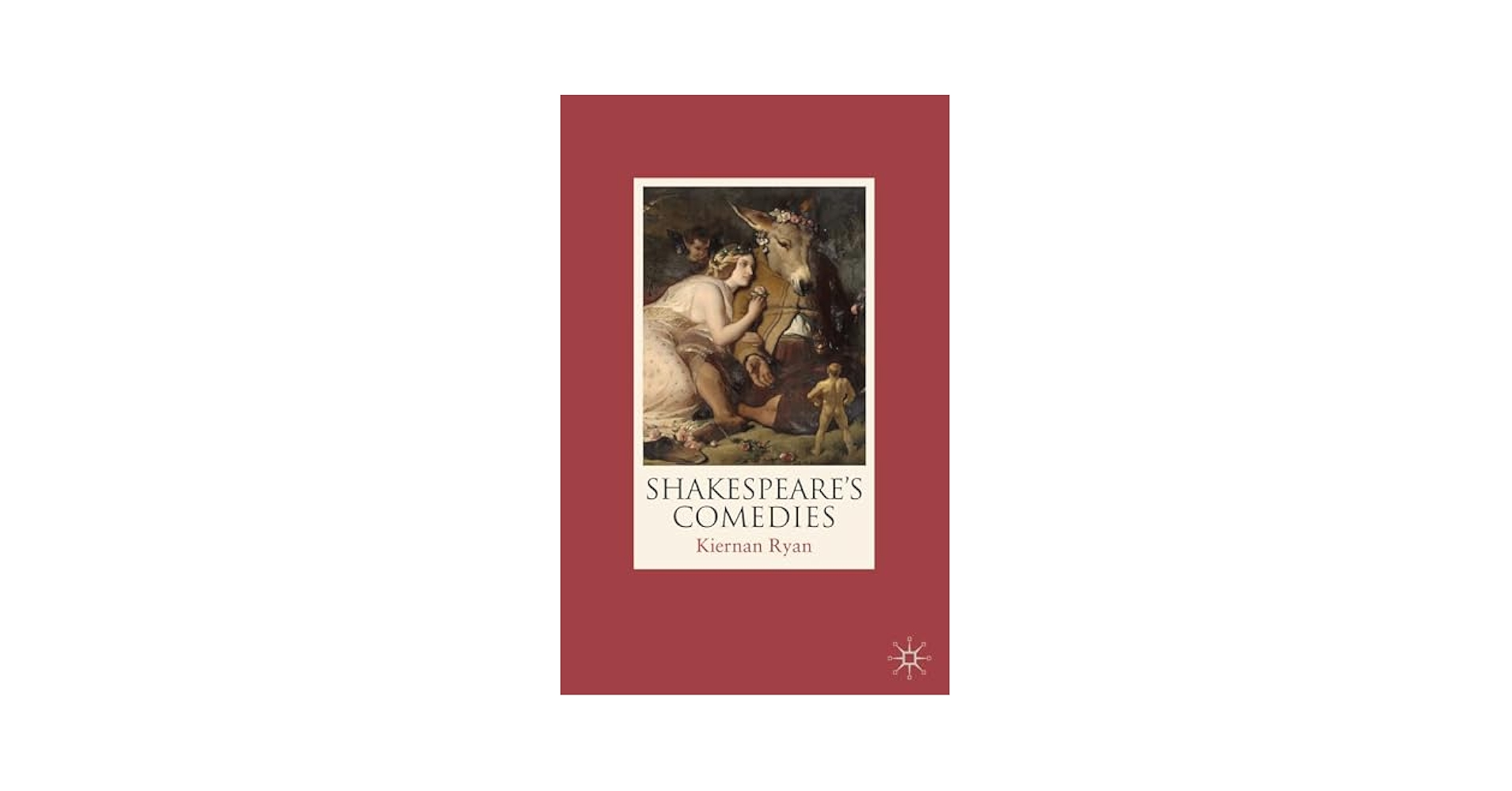 Amazon.com: Shakespeare's Comedies: 9780333599327: Ryan