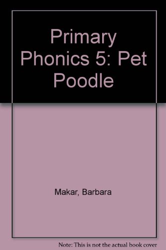 Primary Phonics 5: Pet Poodle 0838805841 Book Cover