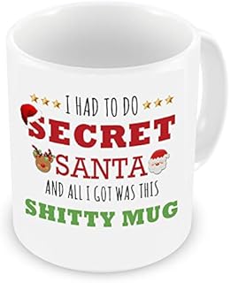 GrassVillage I Had to Do Secret Santa and All I Got was This Shitty Mug for Christmas Ceramic Mug, Cup, White, Funny, Sarcasm Mug 11oz
